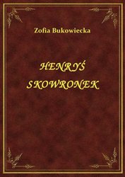: Henryś Skowronek - ebook
