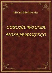 : Obrona Wojska Moskiewskiego - ebook