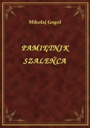 : Pamiętnik Szaleńca - ebook