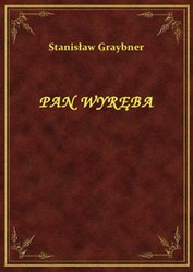 : Pan Wyręba - ebook