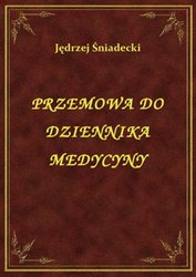 : Przemowa Do Dziennika Medycyny - ebook