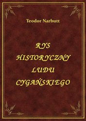 : Rys Historyczny Ludu Cygańskiego - ebook