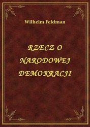 : Rzecz O Narodowej Demokracji - ebook