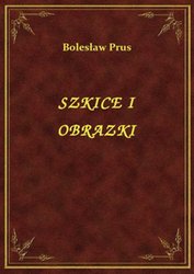 : Szkice I Obrazki - ebook