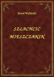 : Szlachcic Mieszczanin - ebook