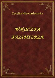 : Wnuczka Kazimierza - ebook