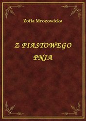 : Z Piastowego Pnia - ebook