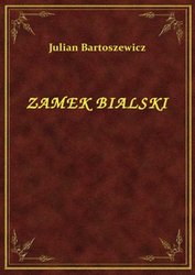 : Zamek Bialski - ebook