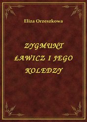 : Zygmunt Ławicz I Jego Koledzy - ebook