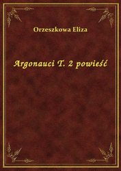 : Argonauci T. 2 powieść - ebook