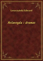 : Atlantyda : dramat - ebook