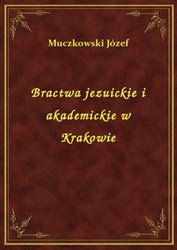 : Bractwa jezuickie i akademickie w Krakowie - ebook