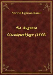 : Do Augusta Cieszkowskiego (1868) - ebook