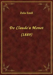 : Do Claude'a Monet (1889) - ebook