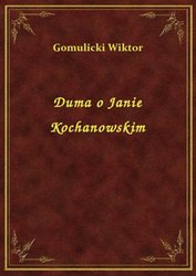 : Duma o Janie Kochanowskim - ebook