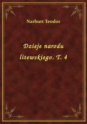 : Dzieje narodu litewskiego. T. 4 - ebook