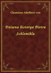 : Dziwna historya Piotra Schlemihla - ebook