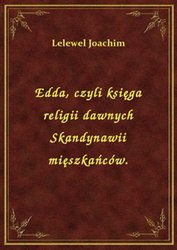 : Edda, czyli księga religii dawnych Skandynawii mięszkańców. - ebook