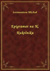 : Epigramat na N. Kukolnika - ebook