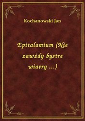 : Epitalamium (Nie zawżdy bystre wiatry ...) - ebook