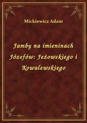 : Jamby na imieninach Józefów: Jeżowskiego i Kowalewskiego - ebook