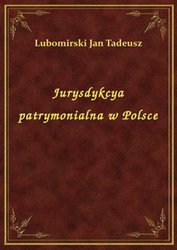 : Jurysdykcya patrymonialna w Polsce - ebook