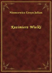 : Kazimierz Wielki - ebook