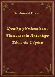 : Kronika piśmiennicza : Tłumaczenia Antoniego Edwarda Odyńca - ebook