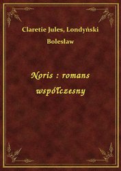 : Noris : romans współczesny - ebook