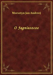 : O Jagnieszcze - ebook