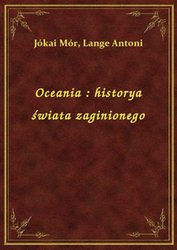 : Oceania : historya świata zaginionego - ebook