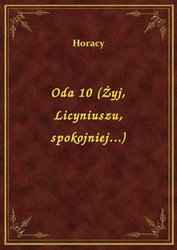 : Oda 10 (Żyj, Licyniuszu, spokojniej...) - ebook
