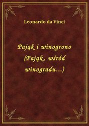 : Pająk i winogrono (Pająk, wśród winogradu...) - ebook