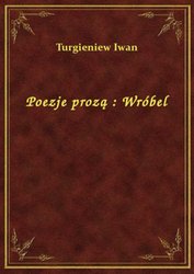 : Poezje prozą : Wróbel - ebook
