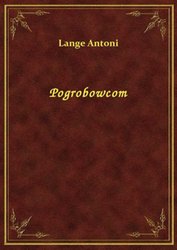 : Pogrobowcom - ebook