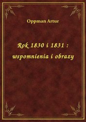 : Rok 1830 i 1831 : wspomnienia i obrazy - ebook
