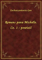 : Romans pana Michała. Cz. 1 : powieść - ebook