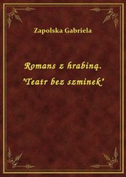 : Romans z hrabiną. "Teatr bez szminek" - ebook