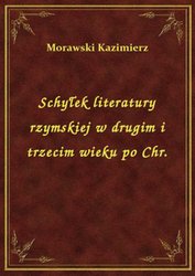 : Schyłek literatury rzymskiej w drugim i trzecim wieku po Chr. - ebook