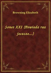 : Sonet XXI (Powiedz raz jeszcze...) - ebook