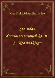 : Sto zdań dwuwierszowych ks. A. S. Krasińskiego - ebook
