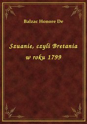 : Szuanie, czyli Bretania w roku 1799 - ebook
