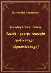 : Wewnętrzne dzieje Polski : (zarys rozwoju społecznego i ekonomicznego) - ebook