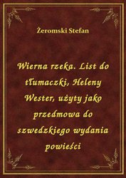 : Wierna rzeka. List do tłumaczki, Heleny Wester, użyty jako przedmowa do szwedzkiego wydania powieści - ebook