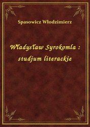 : Władysław Syrokomla : studjum literackie - ebook