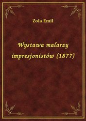 : Wystawa malarzy impresjonistów (1877) - ebook
