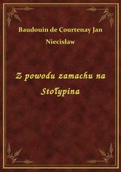 : Z powodu zamachu na Stołypina - ebook