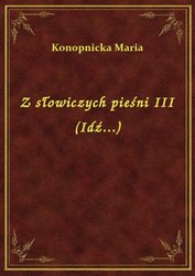 : Z słowiczych pieśni III (Idź...) - ebook