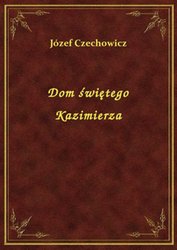 : Dom świętego Kazimierza - ebook