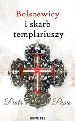 : Bolszewicy i skarb templariuszy - ebook